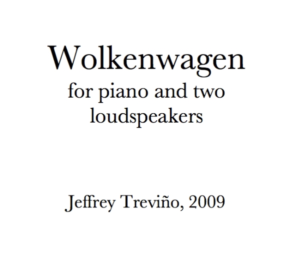 Wolkenwagen Instruction and Notation_Trevino